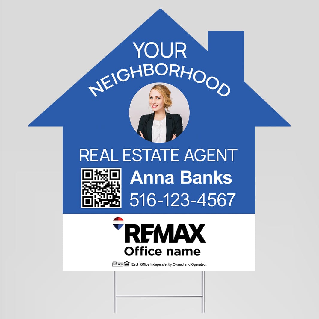 REMAX your neighborhood agent yard sign