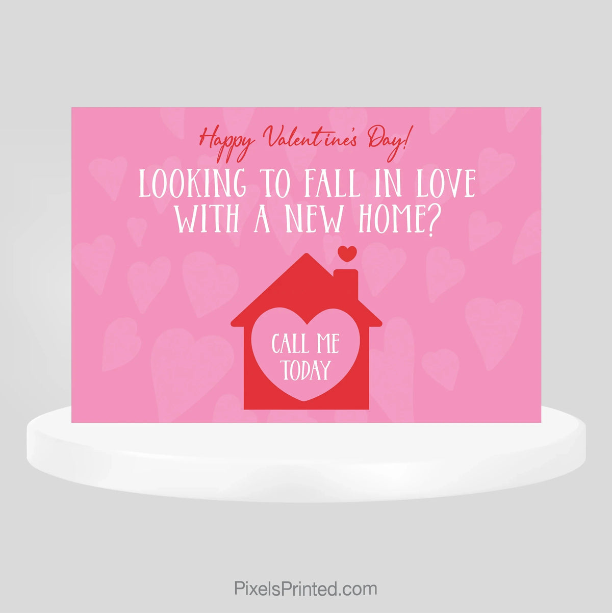 Century 21 real estate Valentine’s Day fall in love with a home postcard PixelsPrinted 
