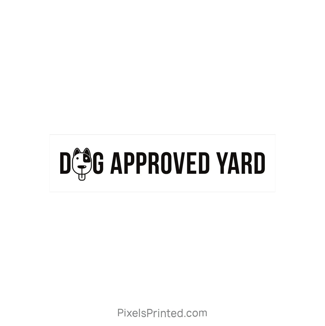 dog approved sign riders PixelsPrinted 