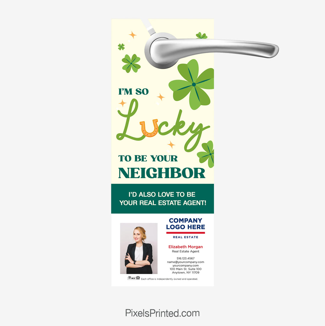 Lucky to be your neighbor realtor door hanger ERA Real Estate