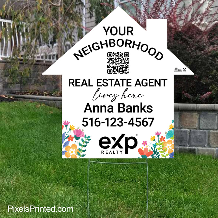 eXp Realty house shaped yard sign designed to help a local real estate agent build visibility in the neighborhood.