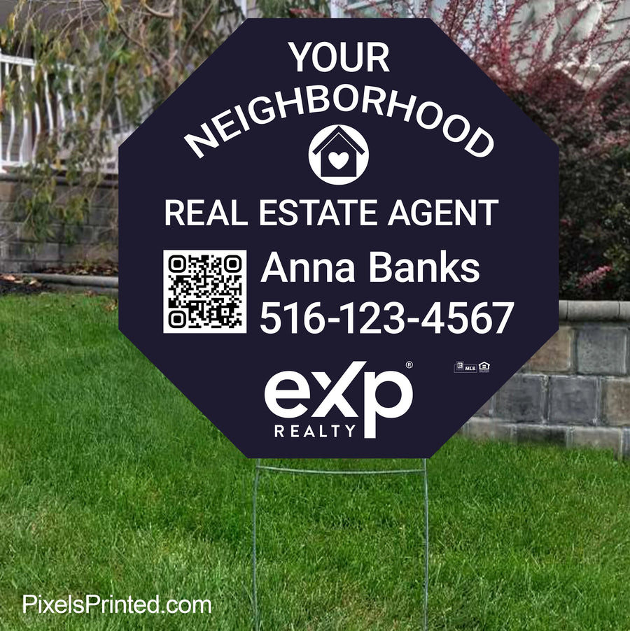 eXp Realty octagon yard sign saying Your Neighborhood Realtor to build local agent recognition and visibility.