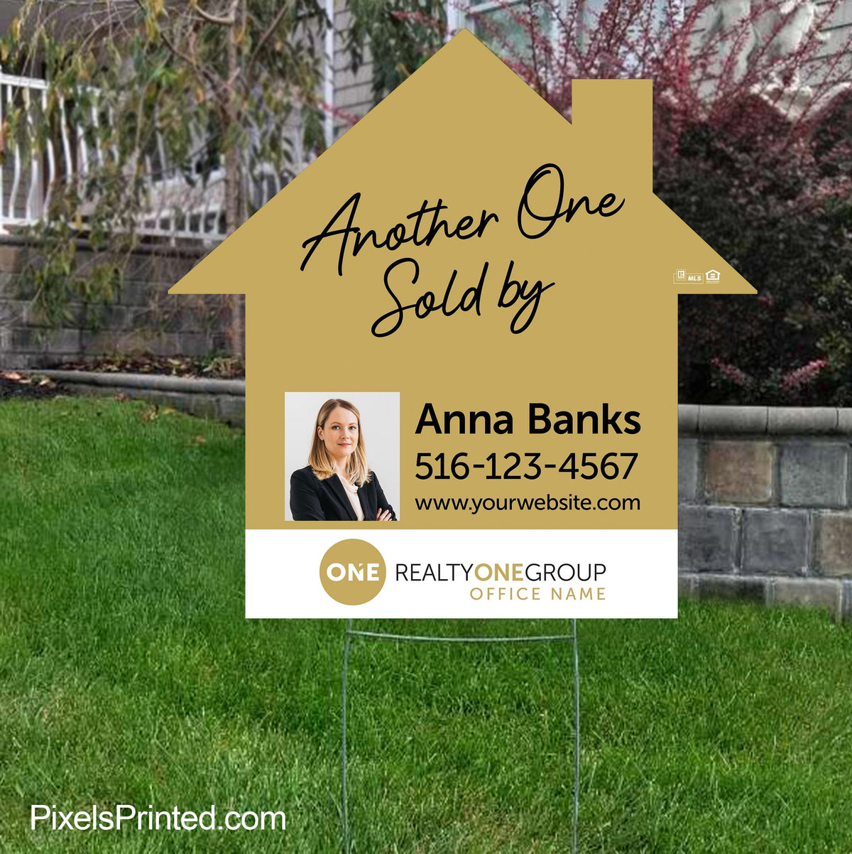 Realty ONE Group real estate sold by house shaped yard sign yard signs PixelsPrinted 