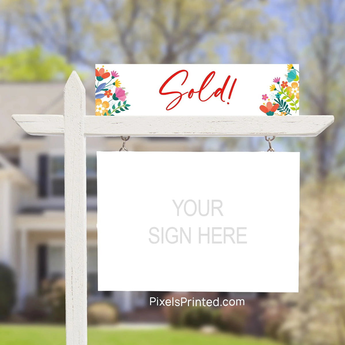 SOLD real estate sign riders PixelsPrinted 