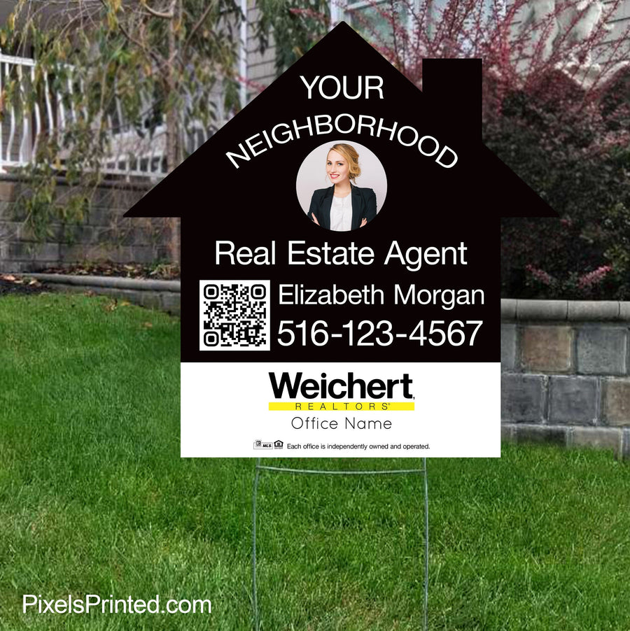 Weichert Realtor your neighborhood agent yard sign PixelsPrinted 