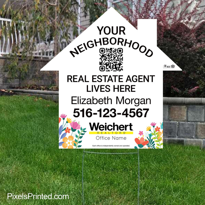 Weichert Realtor your neighborhood agent yard sign PixelsPrinted 