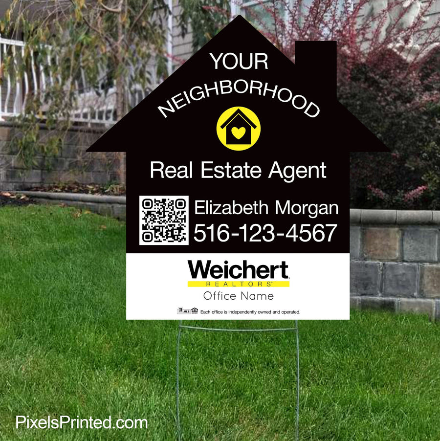 Weichert Realtor your neighborhood real estate agent yard sign PixelsPrinted 
