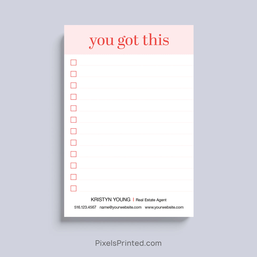 Personalized You Got This notepad for real estate professionals