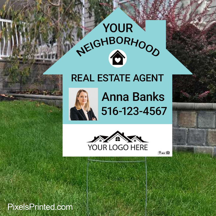 your neighborhood real estate agent yard sign PixelsPrinted 