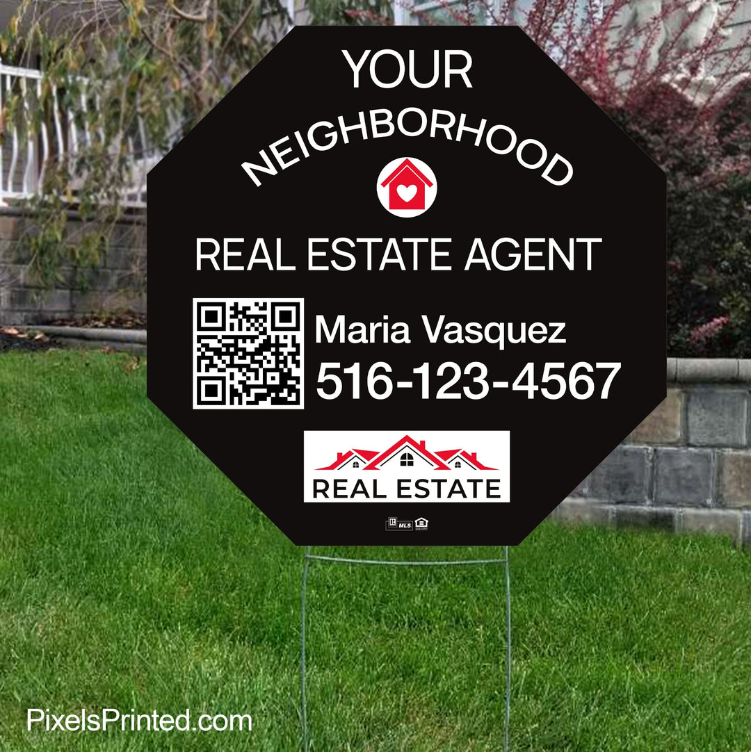 Independent real estate your neighborhood agent sign yard signs PixelsPrinted 