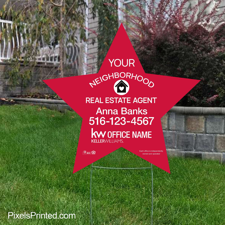 Keller Williams your neighborhood agent yard sign yard signs PixelsPrinted 